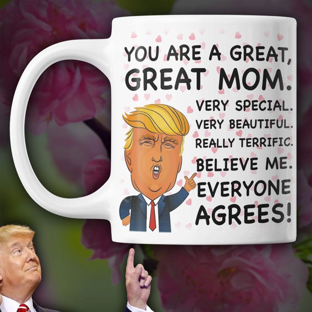 You Are A Great, Great Mom Mother's Day Mugs, Cup