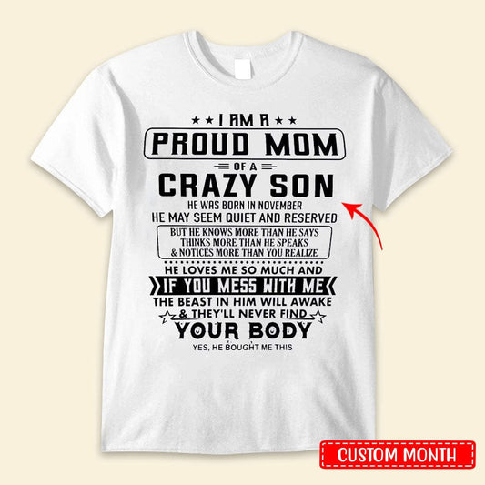 I'm A Proud Mom Of A Crazy Son Personalized Mother's Day Shirts