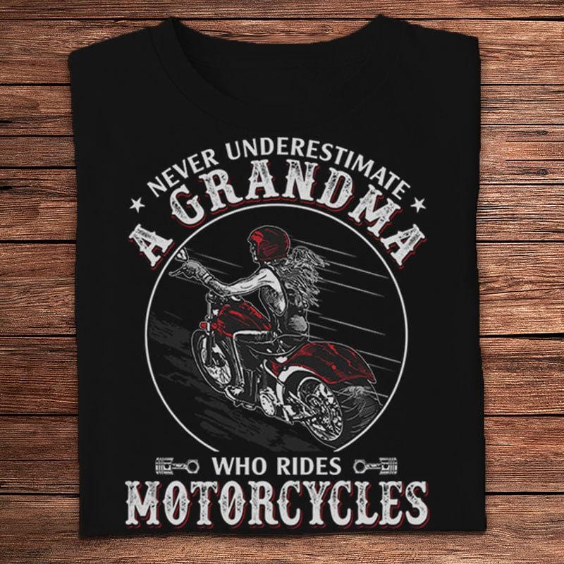 Nunca subestimes a una abuela que conduce motocicletas Camisetas