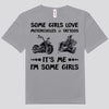 Some Girls Love Motorcycles & Tattoos It's Me It's Some Girls Shirts