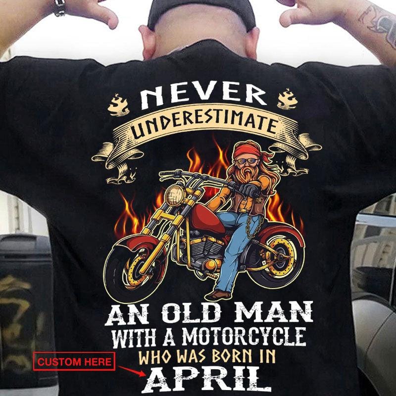 Nunca subestimes a un anciano con una motocicleta Camisetas personalizadas
