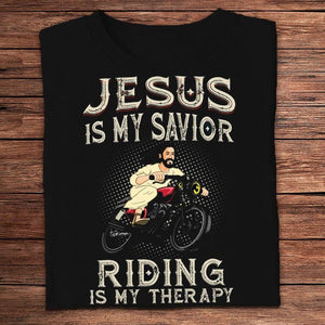 Jesus Is My Savior Riding Is My Therapy Motorcycles Shirts