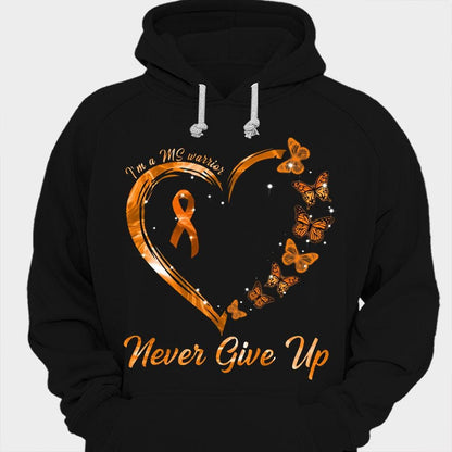 I'm A MS Warrior Never Give Up Multiple Sclerosis Shirts