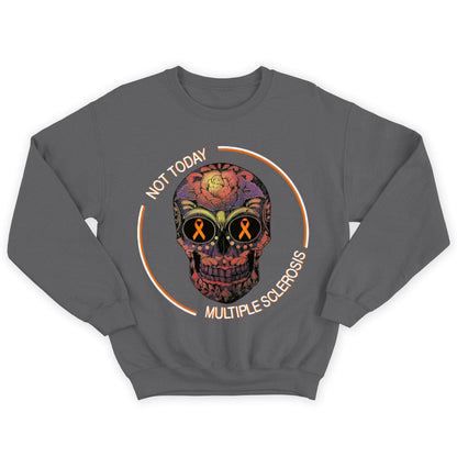 Not Today Skull Multiple Sclerosis Shirts