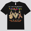 All I Want For Christmas Is Peace Love Cure Multiple Sclerosis Shirts
