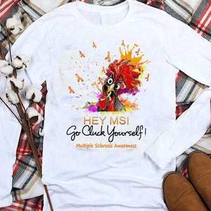 Hey MS Go Cluck Yourself Sudadera con capucha y camisetas para esclerosis múltiple