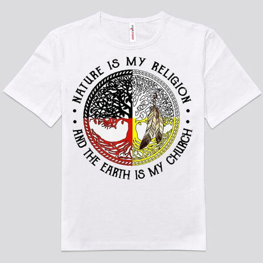 La naturaleza es mi religión y la tierra es mi iglesia Camisetas de nativos americanos