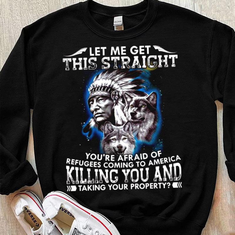 Déjame aclarar esto Camisetas de nativos americanos