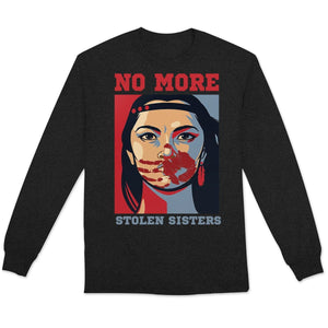 No More Stolen Sister Native American Shirts