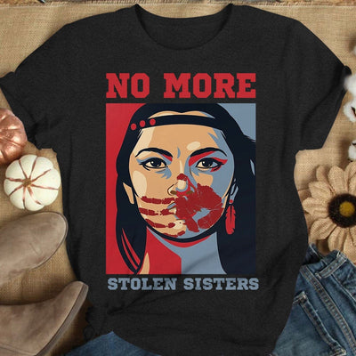 No More Stolen Sister Native American Shirts