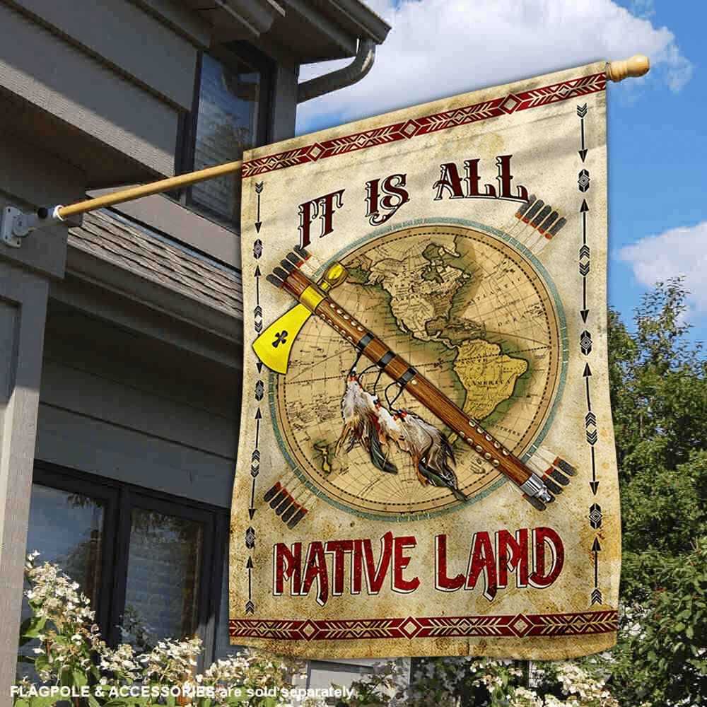 It Is All Native Land, Native American Flag House & Garden