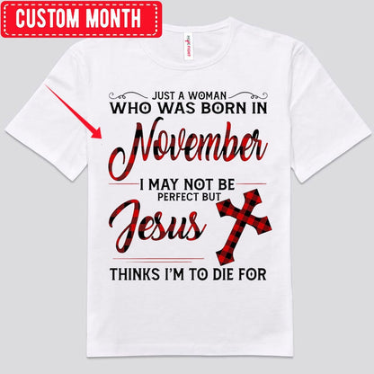 Camiseta de cumpleaños personalizada "Solo una mujer que nació en noviembre"