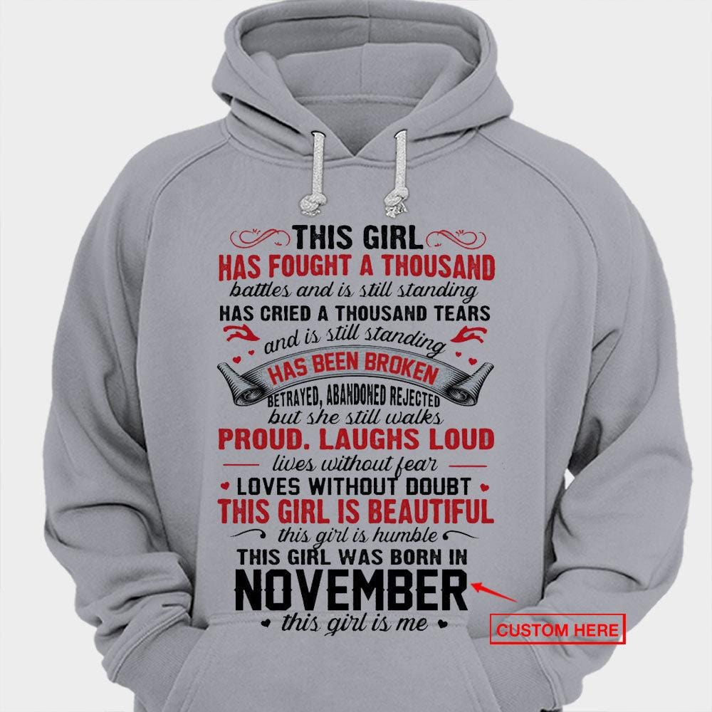 This Girl Has Fought A Thousand Battles November Personalized Birthday Shirts