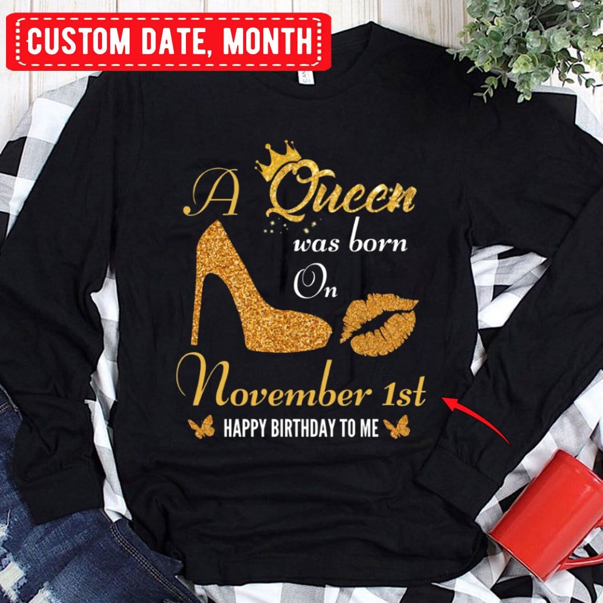 A Queen Was Born On November Personalized Birthday Hoodie, Shirts