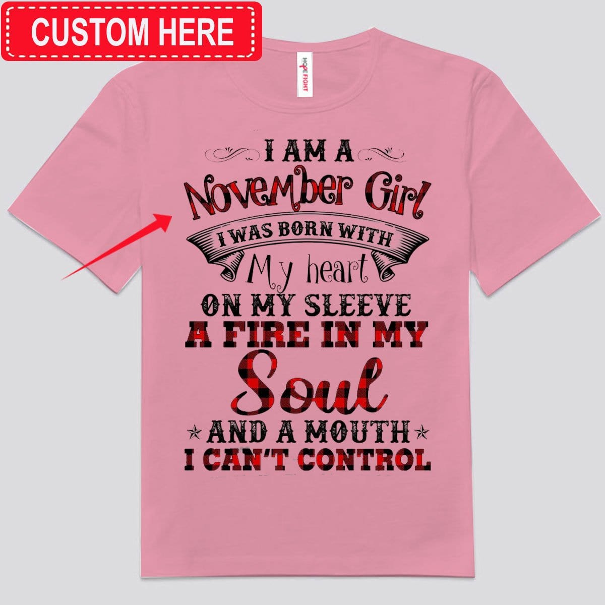 Soy una chica de noviembre con mi corazón en la manga, fuego en el alma, camiseta de cumpleaños personalizada