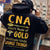 Camisetas de enfermera con actitud de corazón hecho de oro de CNA, aunque un poco salvaje