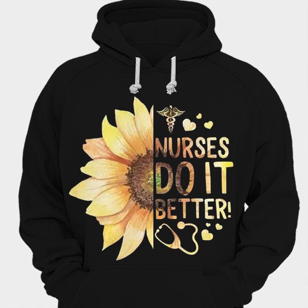Nurses Do It Better Sunflower Shirts