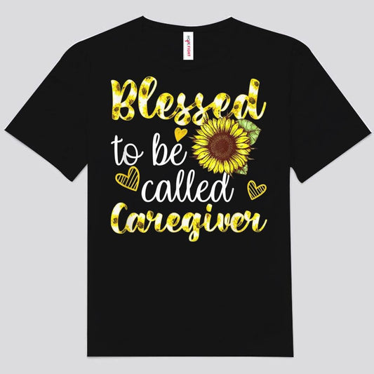 Blessed To Be Called Caregiver Nurse Shirts