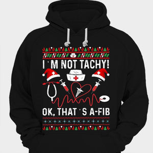 Camisetas navideñas "No soy enfermera taquicardia"