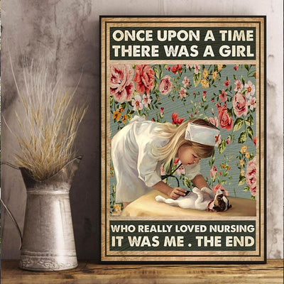 Once Upon A Time There Was A Girl Who Really Loved Nursing, Nurse Poster, Canvas