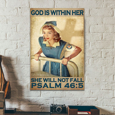 God Is Within Her She Will Not Fall Nurse Poster, Canvas