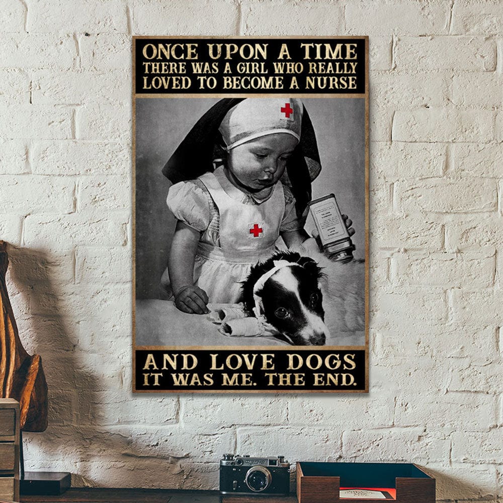 Once Upon A Time There Was A Girl Who Loved To Become A Nurse Poster, Canvas