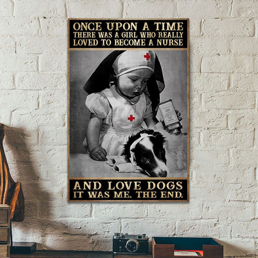 Once Upon A Time There Was A Girl Who Loved To Become A Nurse Poster, Canvas
