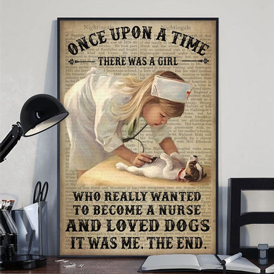 Once Upon A Time There Was A Girl Who Really Wanted To Become A Nurse Poster, Canvas