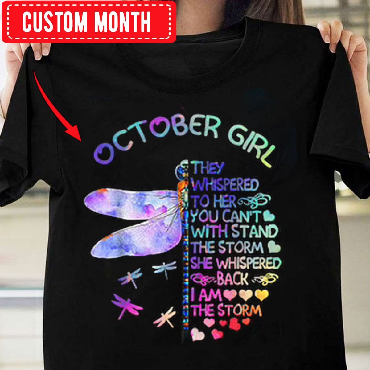 October Girl She Whispered Back I Am The Storm, Dragonfly Personalized Birthday Shirts