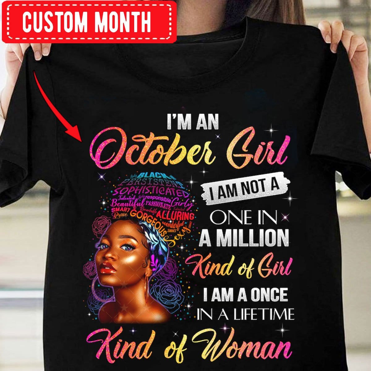 I'm An October Girl Afro Black Woman, Personalized Birthday Shirts