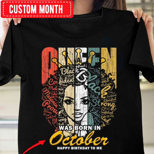 Queen Was Born In October Afro Black Woman, Personalized Birthday Shirts