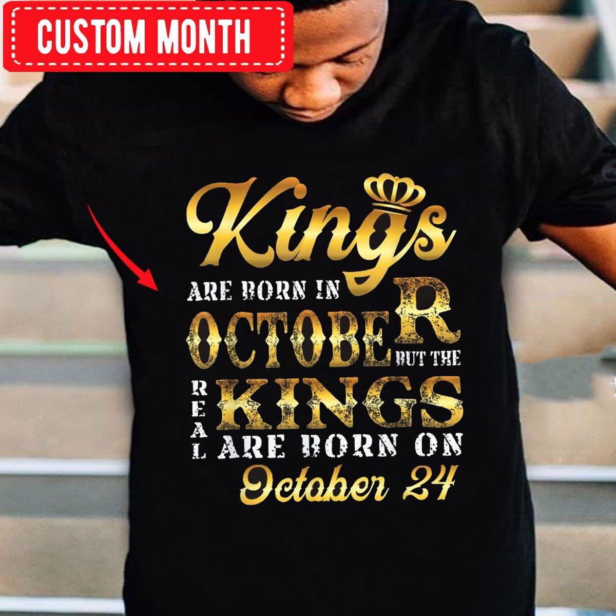 Kings Are Born In October, Personalized Birthday Shirts