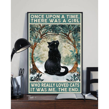Once Upon A Time There Was A Girl Who Really Loved Cats Poster, Canvas