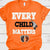 Camiseta Every Child Matters, día de la camiseta naranja, escuelas residenciales