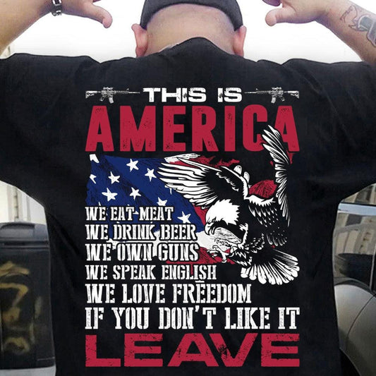 Esto es americano Si no te gusta, deja las camisetas patriotas