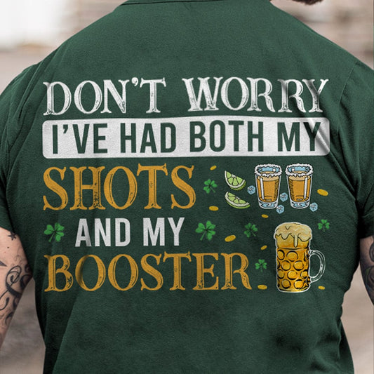 No te preocupes, ya me han puesto las dos vacunas y la de refuerzo Camisetas del Día de San Patricio