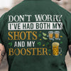 Don't Worry I've Had Both My Shots And My Booster St Patricks Day Shirts