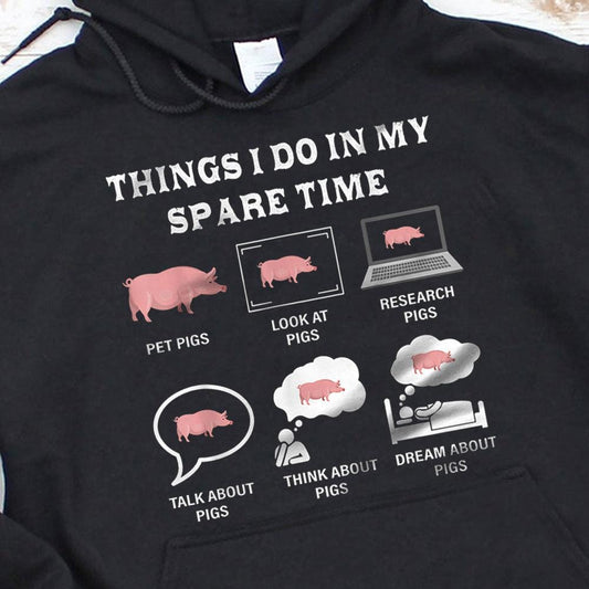 Cosas que hago en mi tiempo libre Camisetas de cerdos