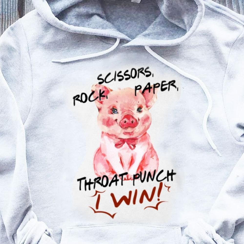 Scissors Rock Paper Throat Punch I Win, Pigs Shirts