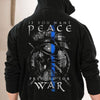 If You Want Peace Prepare For War Police Shirts