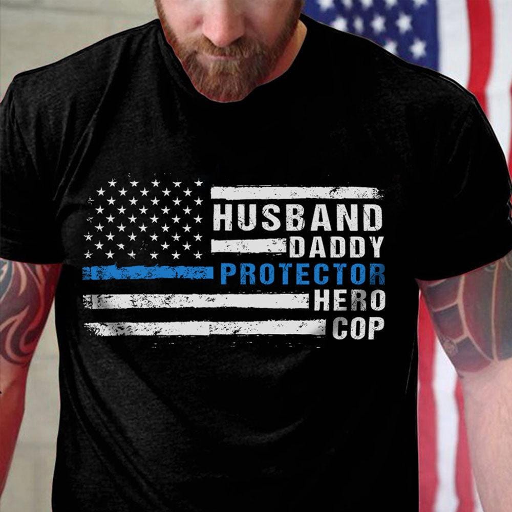 Husband Daddy Protector Cop Shirt, Thin Blue Line Shirts, Police T Shirt