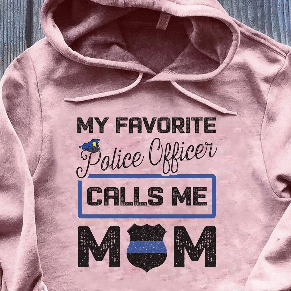 Mi oficial de policía favorito me llama mamá Camisetas de policía