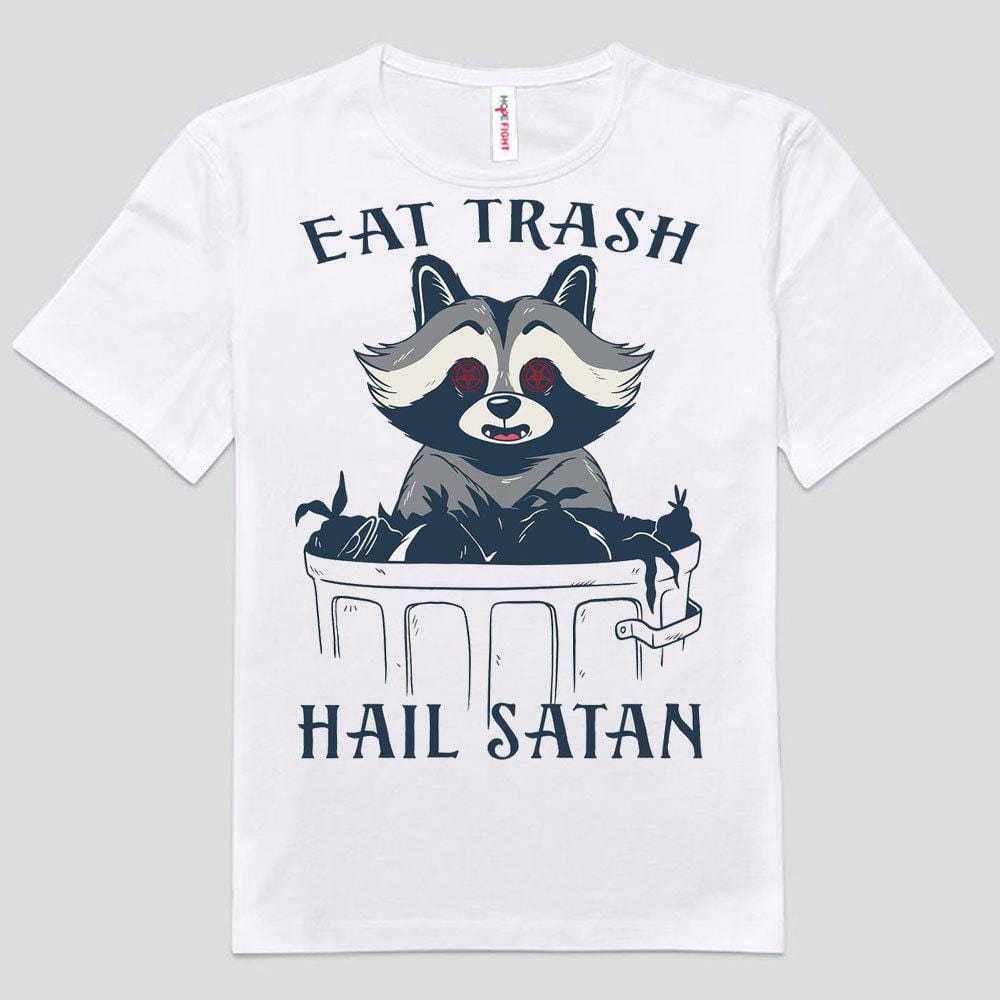 Eat Trash Hail Satan Raccoon Shirts
