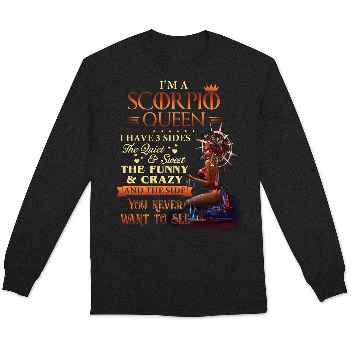 Soy una reina Escorpio, tengo 3 lados Sudadera con capucha, camisetas