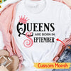 Queen Are Born In September, Personalized Birthday Shirts