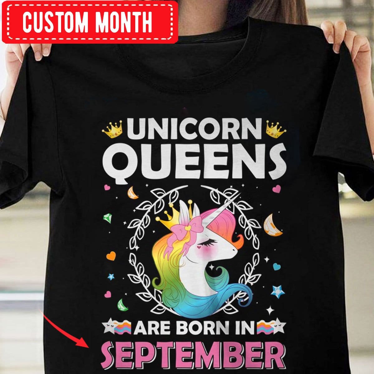 Unicorn Queens Are Born In September, Personalized Birthday Shirts