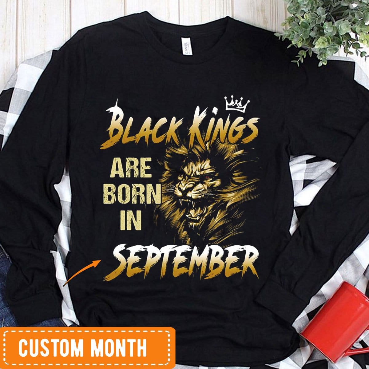 Black Kings Are Born In September, Personalized Birthday Shirts