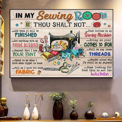 In My Sewing Room Thou Shalt Not Poster, Canvas