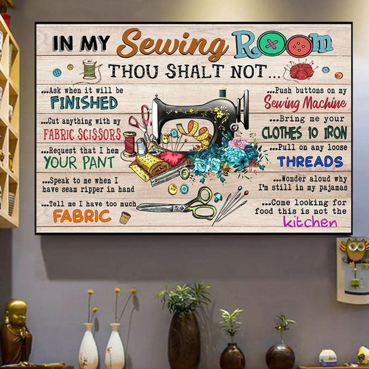 In My Sewing Room Thou Shalt Not Poster, Canvas