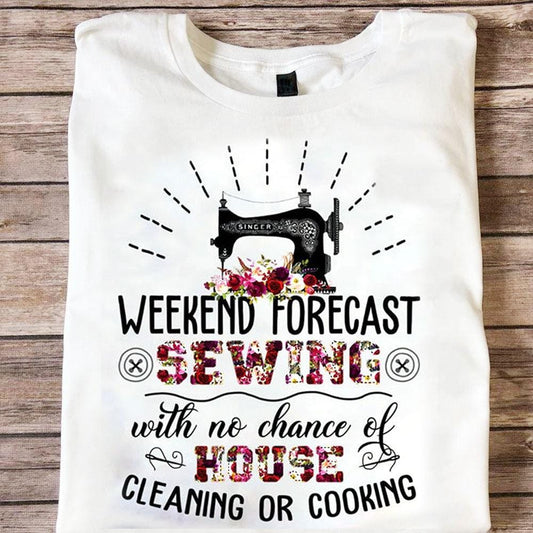Pronóstico del fin de semana Costura sin posibilidad de limpieza de la casa ni de cocinar camisas